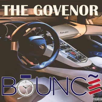 Bounce by The Govenor