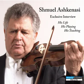 Shmuel Ashkenasi Exclusive Interview by Shmuel Ashkenasi