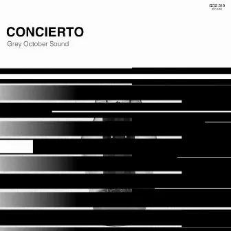 CONCIERTO by Grey October Sound