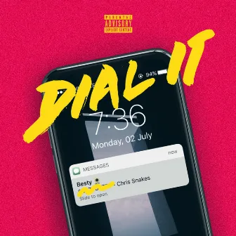 Dial It by Chris Snakes