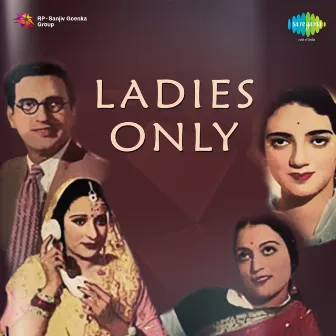 Ladies Only (Original Motion Picture Soundtrack) by Anupam Ghatak