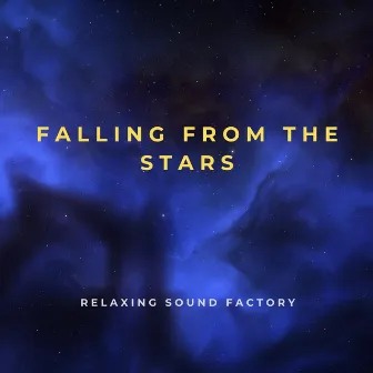 Falling From The Stars by Green Rain