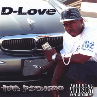 tha Bizness by D-Love