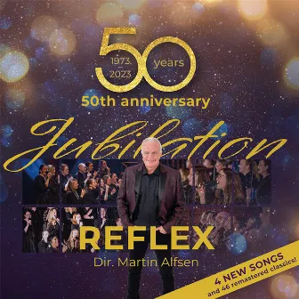 Jubilation - 50 years - 1973-2023 by Reflex