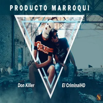 Producto Marroqui (original) by Don Killer