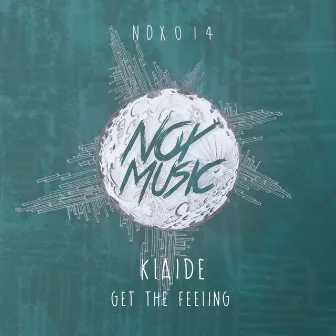 Get The Feeling by Klaide