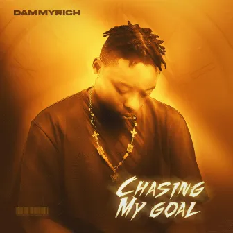 Chasing My Goal by Dammyrich