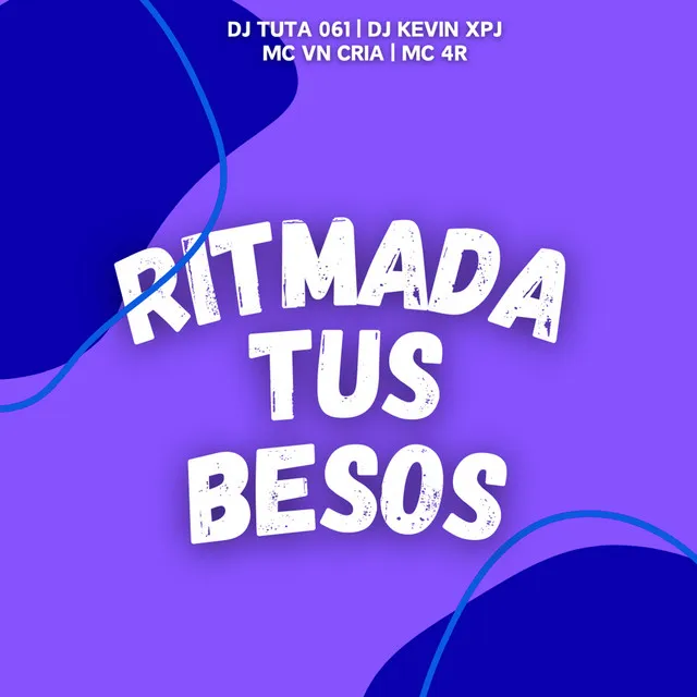 Ritmada Tus Besos