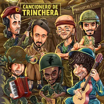 Cancionero de Trinchera by Brancaleone