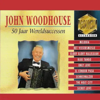 50 Jaar Wereldsuccessen by John Woodhouse