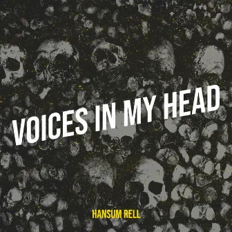 Voices in My Head by Hansum Rell