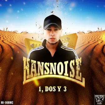 1, Dos Y 3 by Hans Noise