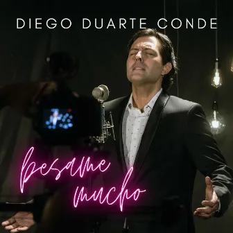 Bésame Mucho by Diego Duarte Conde