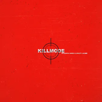 KILLMODE by Delraps