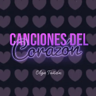 Canciones del Corazón by Olga Tañón