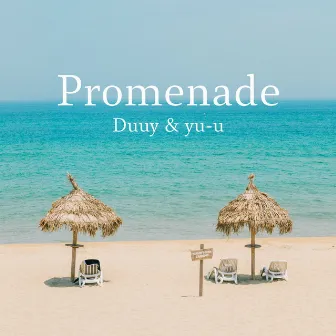 Promenade by Duuy