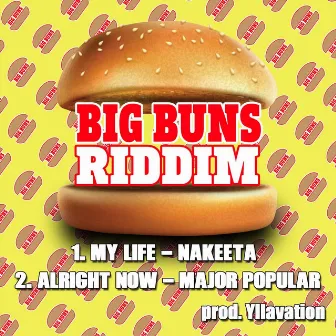 Big Buns Riddim by Nakeeta