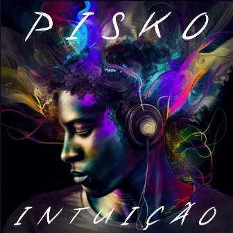 Intuição by Pisko