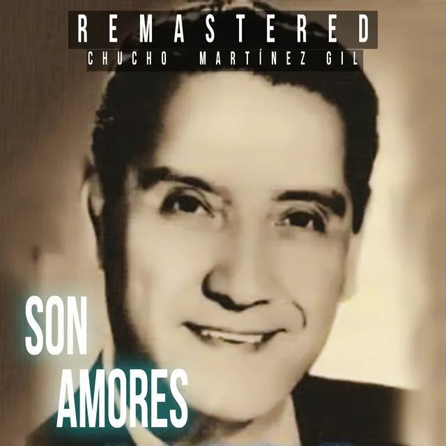 Son Amores (Remastered)