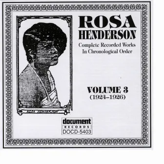 Rosa Henderson Vol. 3 (1924-1926) by Rosa Henderson