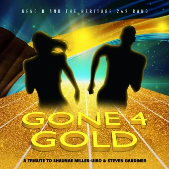 Gone 4 Gold by Geno D