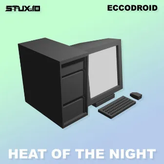 Heat of the Night by Stux.Io