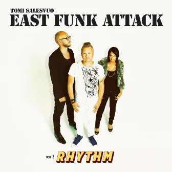 Rhythm by Tomi Salesvuo East Funk Attack