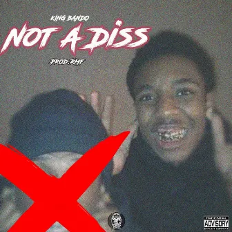 Not a Diss by King Bando