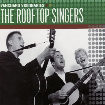 Vanguard Visionaries by The Rooftop Singers