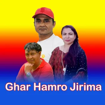 Ghar Hamro Jirima by 