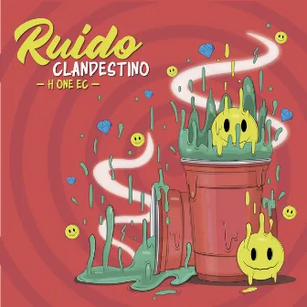 Ruido Clandestino by H One Ec