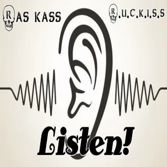 Listen! by R.U.C.K.I.S.S