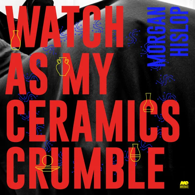 Watch As My Ceramics Crumble - Chambray Remix