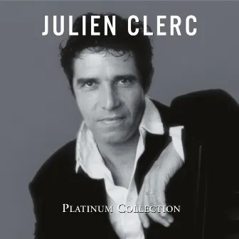 Platinum Collection by Julien Clerc