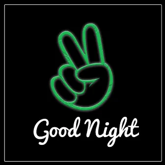 Good Night by Oul Good