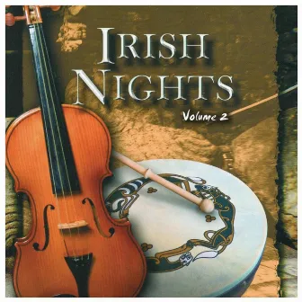 Irish Nights (Volume Two) by Irish Nights