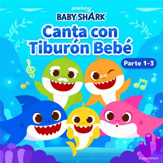 Canta Con Tiburón Bebé (Parte 1-3) by Pinkfong en Español