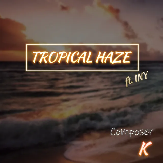 Tropical Haze