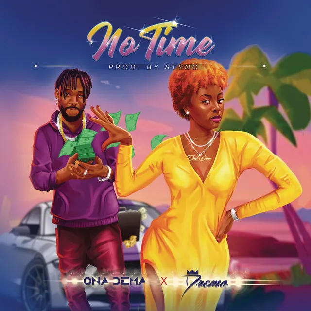 No Time (feat. Dremo)