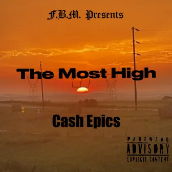 The Most High by Cash Epics