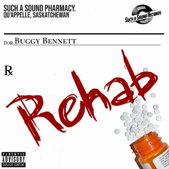 Rehab by Buggy Bennett