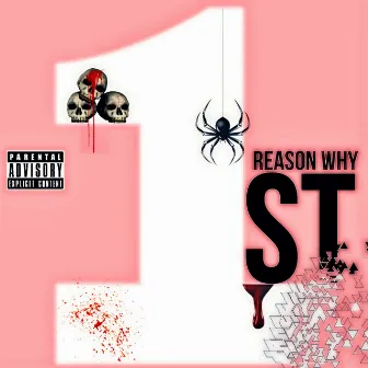 1st Reason Why by Slaamz