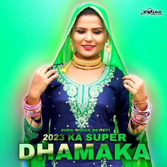 2023 ka Super Dhamaka (Mewati) by Mewati Gaane