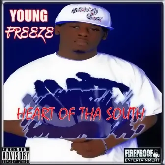 Heart Of Tha South by Young Freeze