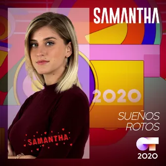 Sueños Rotos by Samantha