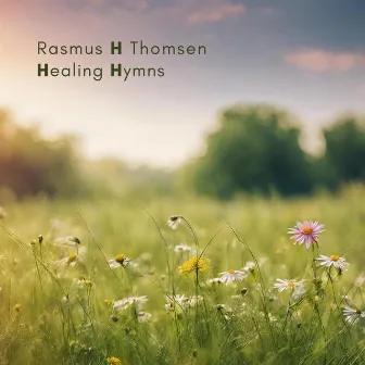 Healing Hymns by Rasmus H Thomsen