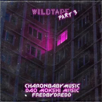 WILDTAPE, Pt. 3 by Dao Mokshi Music