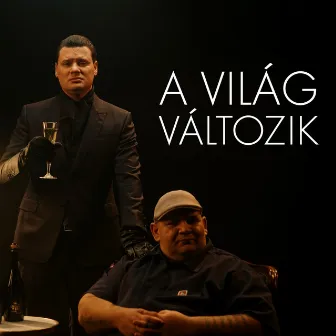 A Világ Változik by Hibrid