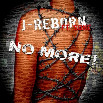 No More! by J Reborn