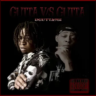 Gutta VS Gutta by Dgutta912